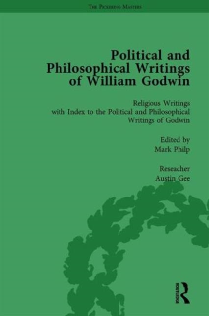 The Political and Philosophical Writings of William Godwin vol 7, Hardback Book