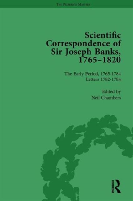 The Scientific Correspondence of Sir Joseph Banks, 1765-1820 Vol 2, Hardback Book