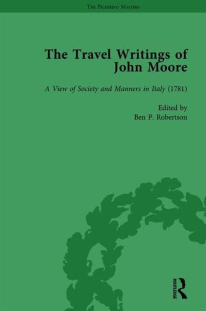 The Travel Writings of John Moore Vol 2, Hardback Book