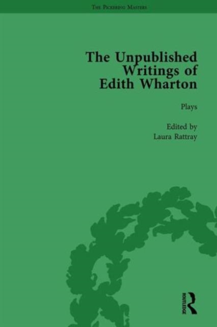 The Unpublished Writings of Edith Wharton Vol 1, Hardback Book