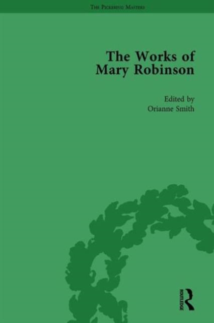 The Works of Mary Robinson, Part I Vol 4, Hardback Book
