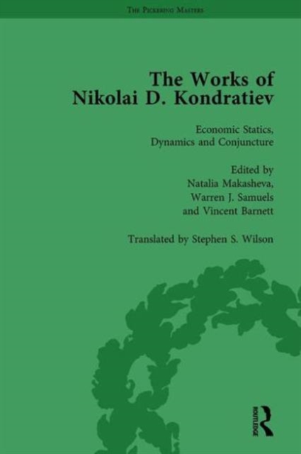 The Works of Nikolai D Kondratiev Vol 1, Hardback Book