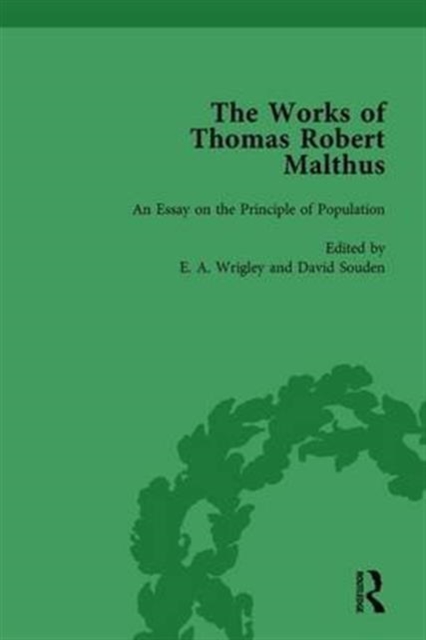 The Works of Thomas Robert Malthus Vol 3, Hardback Book
