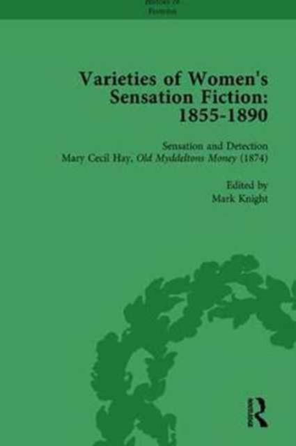 Varieties of Women's Sensation Fiction, 1855-1890 Vol 5, Hardback Book