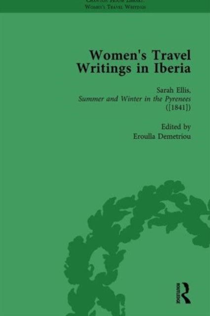 Women's Travel Writings in Iberia Vol 5, Hardback Book