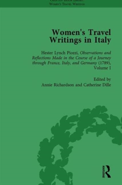 Women's Travel Writings in Italy, Part I Vol 3, Hardback Book