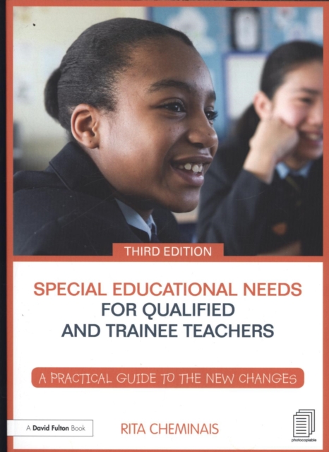 Special Educational Needs for Qualified and Trainee Teachers : A practical guide to the new changes, Paperback / softback Book