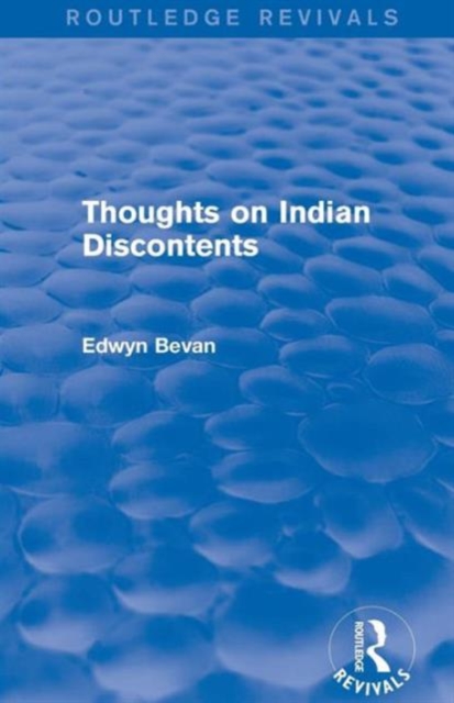 Thoughts on Indian Discontents (Routledge Revivals), Paperback / softback Book