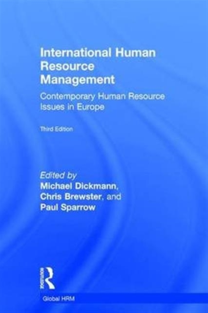 International Human Resource Management : Contemporary HR Issues in Europe, Hardback Book