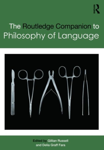 Routledge Companion to Philosophy of Language, Paperback / softback Book