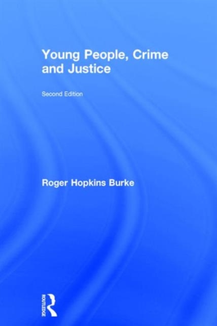Young People, Crime and Justice, Hardback Book