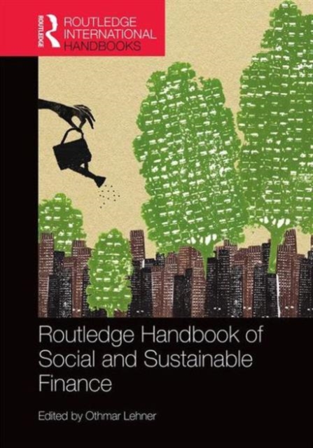 Routledge Handbook of Social and Sustainable Finance, Hardback Book