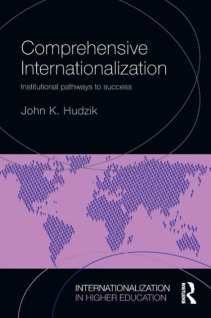 Comprehensive Internationalization : Institutional pathways to success, Paperback / softback Book