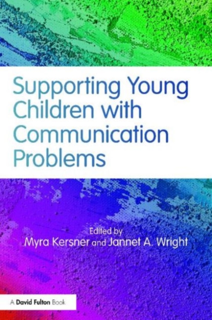 Supporting Young Children with Communication Problems, Paperback / softback Book