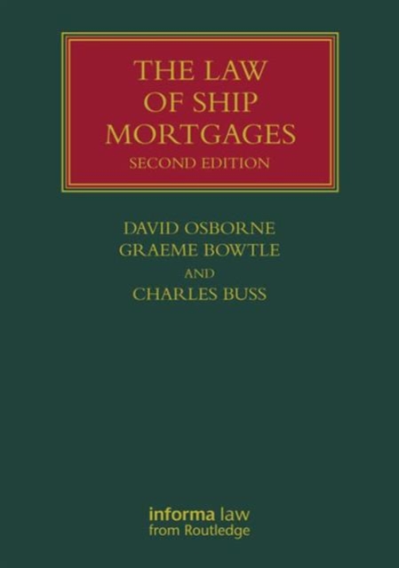 The Law of Ship Mortgages, Hardback Book