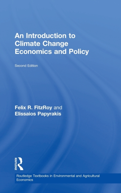 An Introduction to Climate Change Economics and Policy, Hardback Book