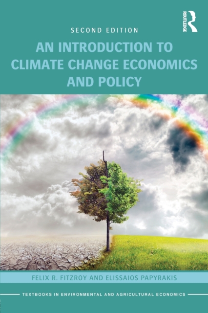 An Introduction to Climate Change Economics and Policy, Paperback / softback Book