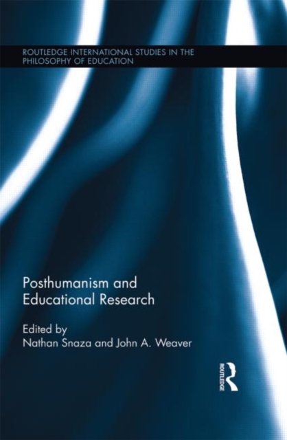 Posthumanism and Educational Research, Hardback Book
