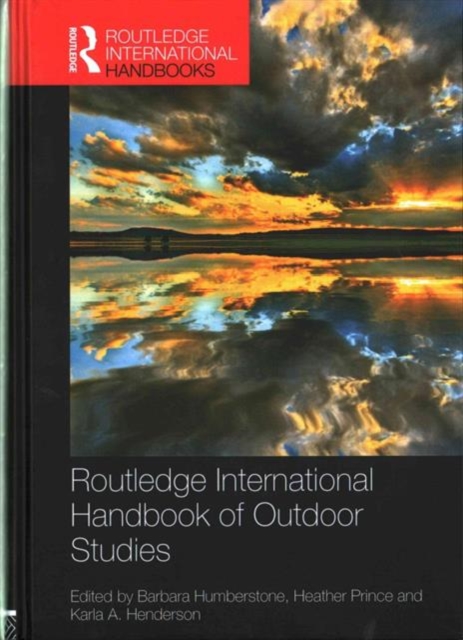 Routledge International Handbook of Outdoor Studies, Hardback Book