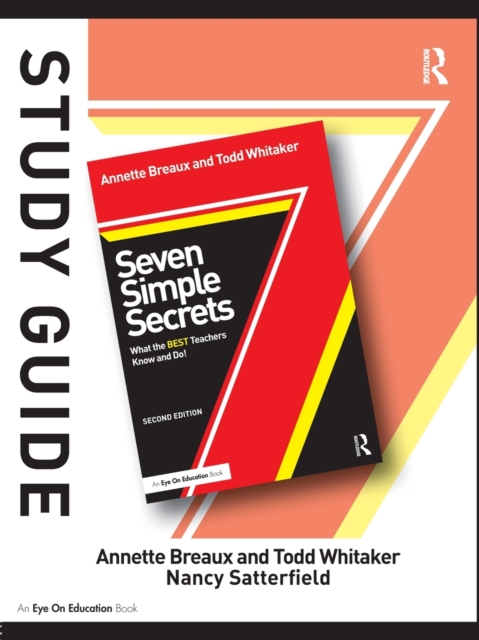 Study Guide, Seven Simple Secrets : What the BEST Teachers Know and Do!, Paperback / softback Book