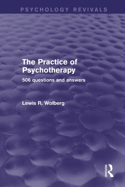 The Practice of Psychotherapy : 506 Questions and Answers, Paperback / softback Book