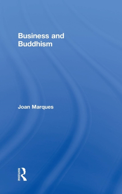 Business and Buddhism, Hardback Book