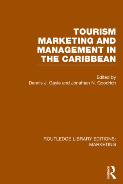 Tourism Marketing and Management in the Caribbean (RLE Marketing), Hardback Book