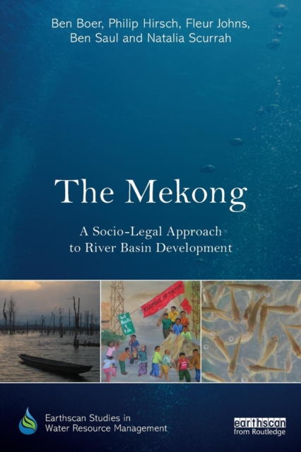 The Mekong: A Socio-legal Approach to River Basin Development, Paperback / softback Book