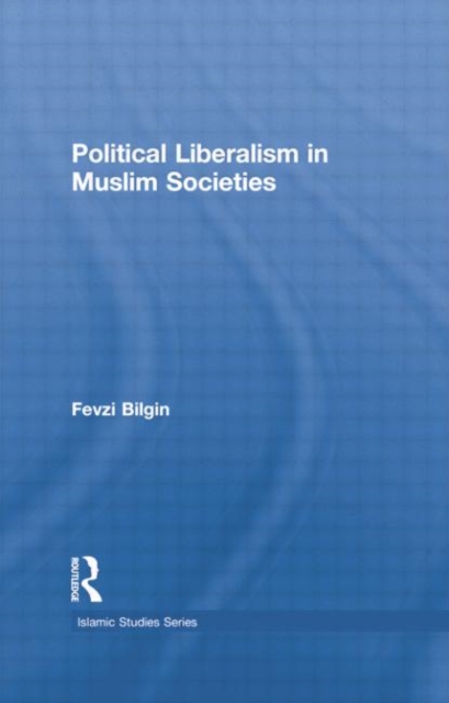 Political Liberalism in Muslim Societies, Paperback / softback Book