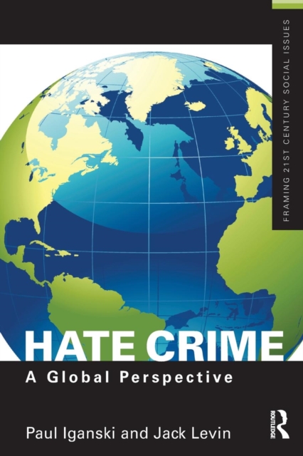 Hate Crime : A Global Perspective, Paperback / softback Book