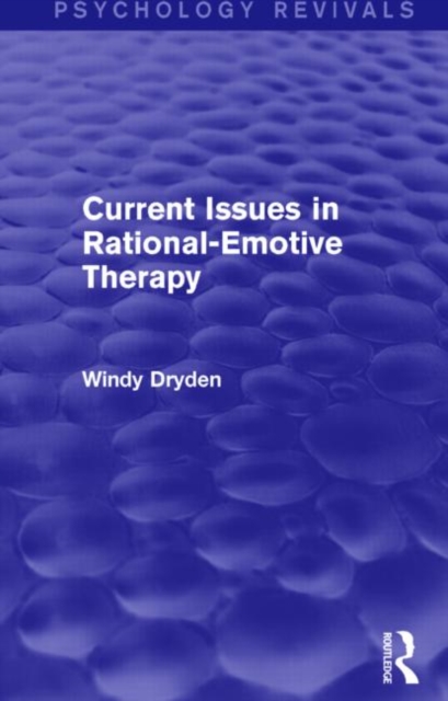 Current Issues in Rational-Emotive Therapy, Hardback Book