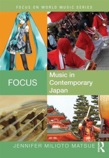 Focus: Music in Contemporary Japan, Paperback / softback Book