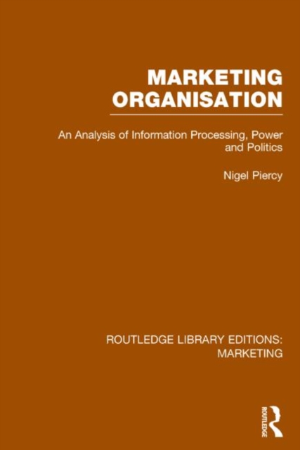Marketing Organisation (RLE Marketing), Hardback Book