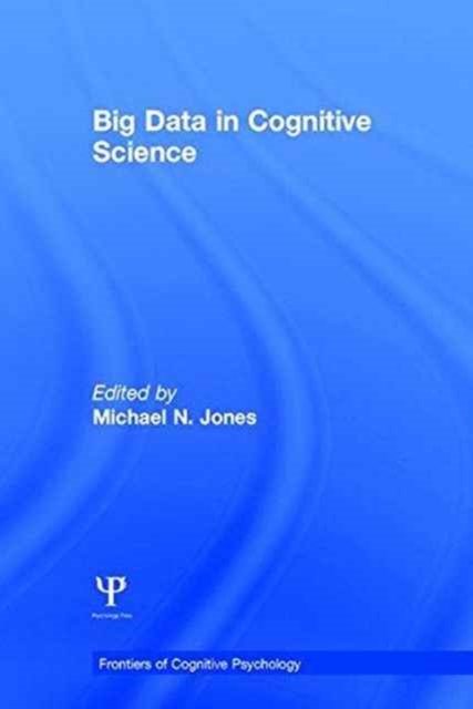 Big Data in Cognitive Science, Hardback Book