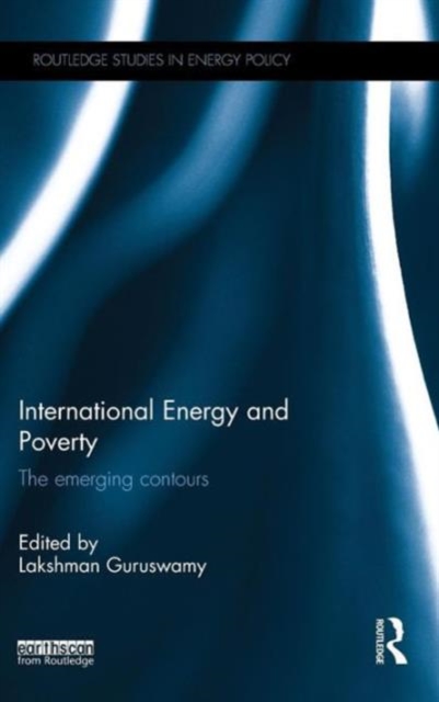 International Energy and Poverty : The emerging contours, Hardback Book