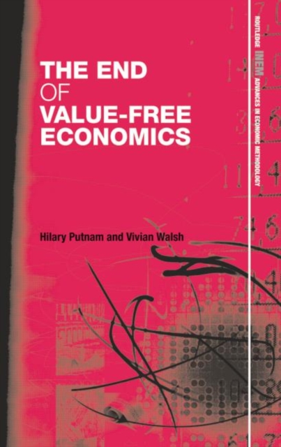 The End of Value-Free Economics, Paperback / softback Book