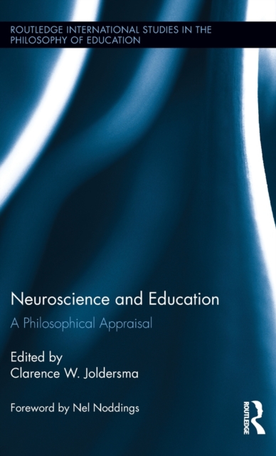 Neuroscience and Education : A Philosophical Appraisal, Hardback Book