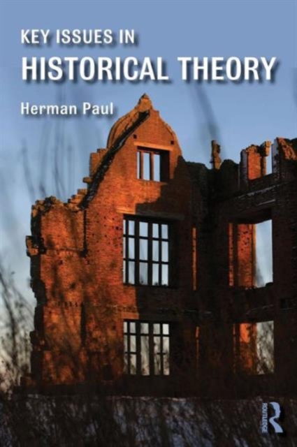 Key Issues in Historical Theory, Paperback / softback Book