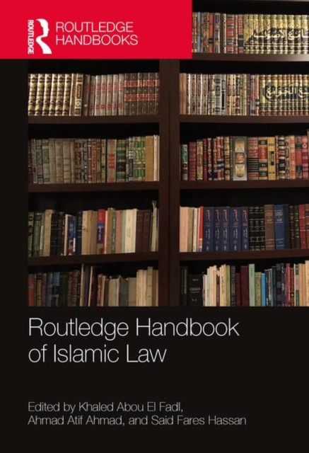 Routledge Handbook of Islamic Law, Hardback Book