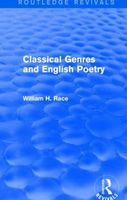 Classical Genres and English Poetry (Routledge Revivals), Hardback Book
