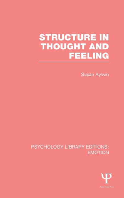 Structure in Thought and Feeling, Hardback Book