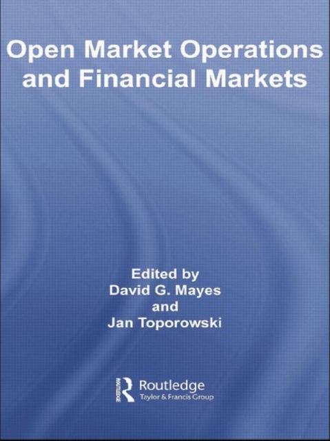 Open Market Operations and Financial Markets, Paperback / softback Book