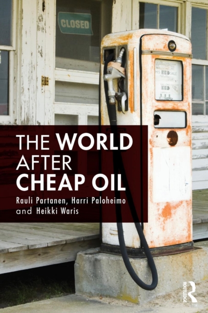 The World After Cheap Oil, Paperback / softback Book