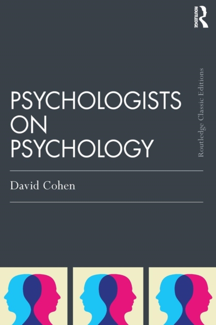 Psychologists on Psychology (Classic Edition), Paperback / softback Book