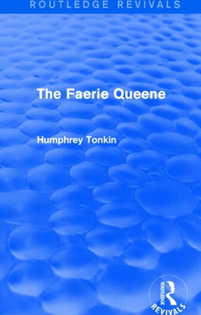 The Faerie Queene (Routledge Revivals), Paperback / softback Book