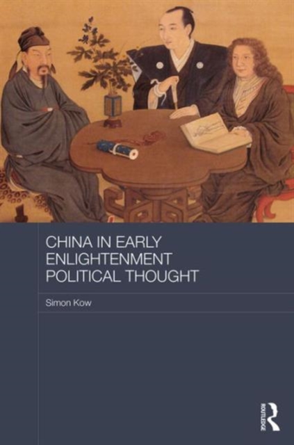 China in Early Enlightenment Political Thought, Hardback Book