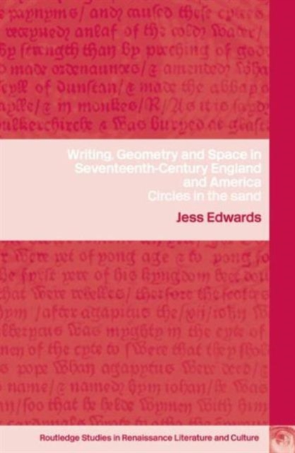 Writing, Geometry and Space in Seventeenth-Century England and America : Circles in the Sand, Paperback / softback Book