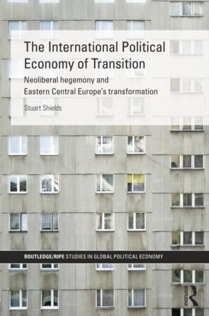 The International Political Economy of Transition, Paperback / softback Book
