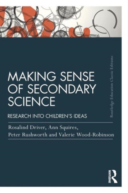 Making Sense of Secondary Science : Research into children's ideas, Paperback / softback Book
