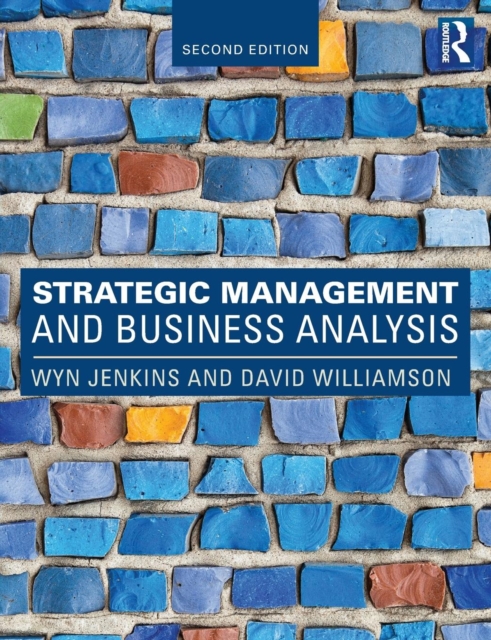 Strategic Management and Business Analysis, Paperback / softback Book